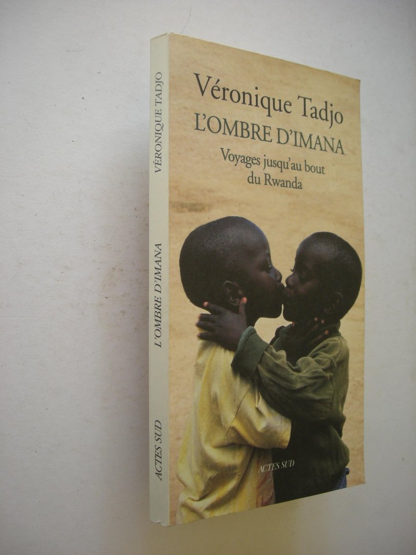 Tadjo, Veronique - L'Ombre d'Imana, Voyages jusqu'au bout du Rwanda