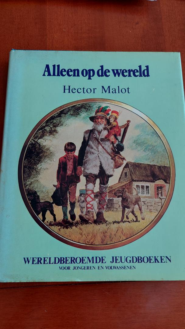 Hector Malot - Alleen op de wereld