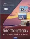 Schmidt-Walther, P - Frachtschiffreisen