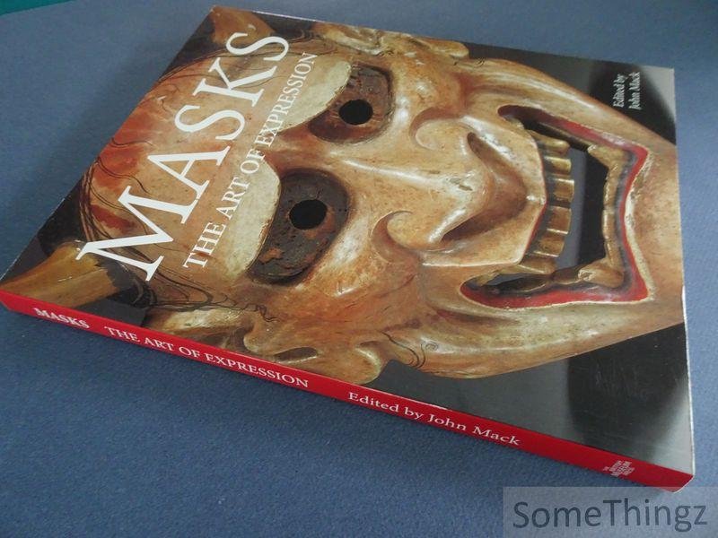 Mack, John (red.) - Masks. The art of expression.