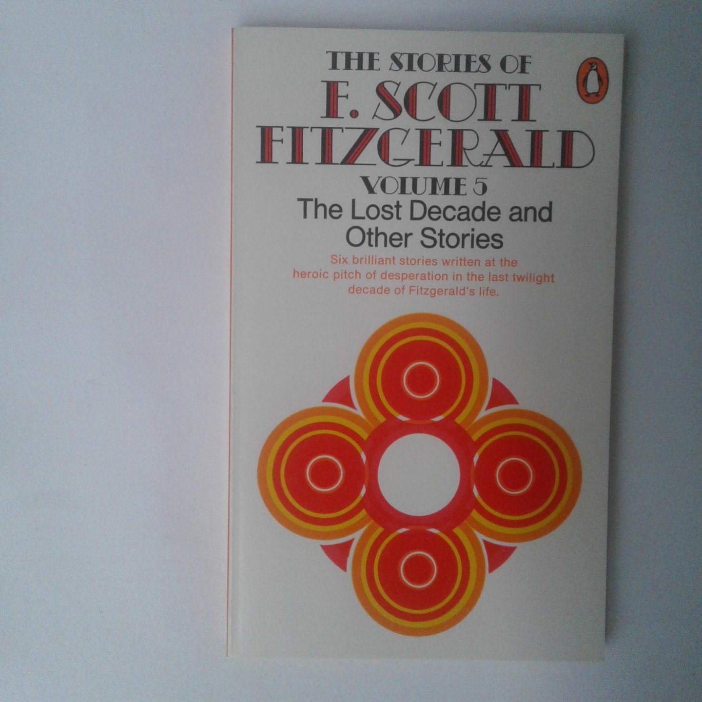 Fitzgerald, F. Scott - The Lost Decade and Other Stories