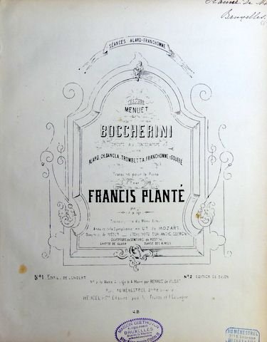 Boccherini, Luigi: - Célèbre Menuet de Boccherini. Transcrit pour le Piano par Francis Planté