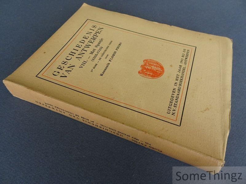 Floris Prims. - Geschiedenis van Antwerpen. Deel VIII: Met Spanje (1555-1715). 3de boek: De geestelijke orde.