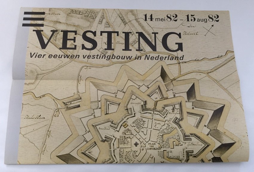 Boer, Michel de/ Studio Dumbar, ontwerp - - Vesting. Vier eeuwen vestingbouw in Nederland 14 mei 82-15 aug 82. [Poster]