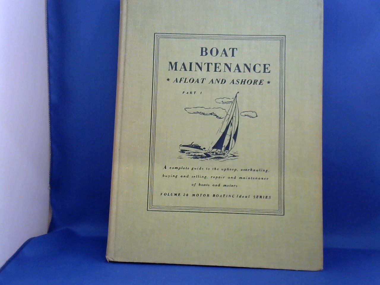 Chapman F - Boat maintenance  afloat and ashore