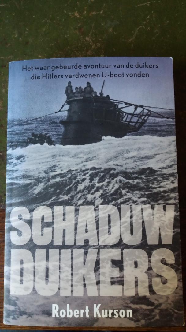 Kurson, R. - Schaduwduikers / het waar gebeurde verhaal van twee Amerikanen die Hitlers verloren duikboot ontdekten