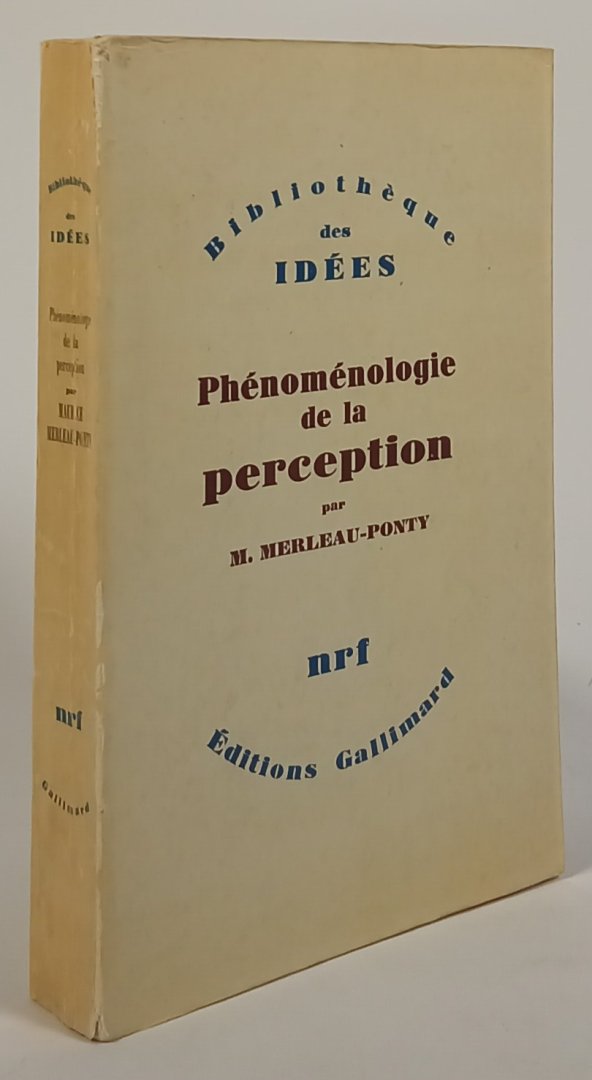 MERLEAU-PONTY, M. - Phénoménologie de la perception.