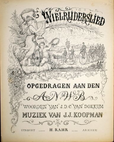 Koopman, J.J.: - Wielrijderslied, Opgedragen aan den ANWB. Woorden van J.D.C. van Dokkum