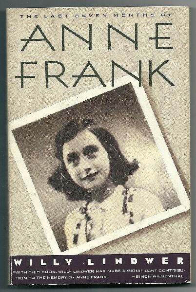 Lindwer, Willy - The last seven months Anne Frank