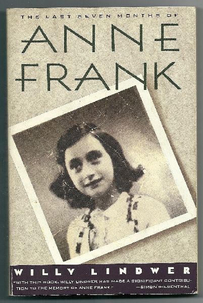 Lindwer, Willy - The last seven months of Anne Frank