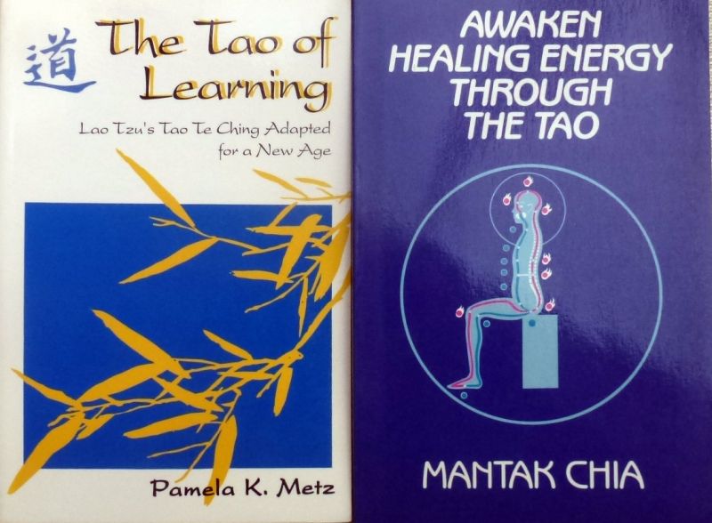 P. Metz & M. Chia.(2 volumes). - The Tao of learning & Awaken Healing energy through the Tao.