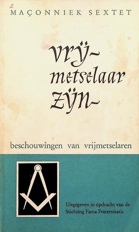  - Vrijmetselaar zijn