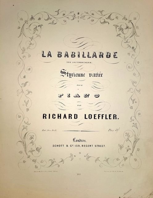 Löffler, Richard: - La babillarde (Die Lauterbacherin), Styrienne variée, pour piano