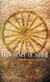 Habets, Floris .  isbn 9789066653696 - Het  Wiel  is  Rond . ( Of de zin van het bestaan  . )