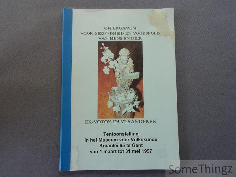 Adriaen, Mark. - Offergaven voor gezondheid en voorspoed van mens en dier: Ex-voto's in Vlaanderen.