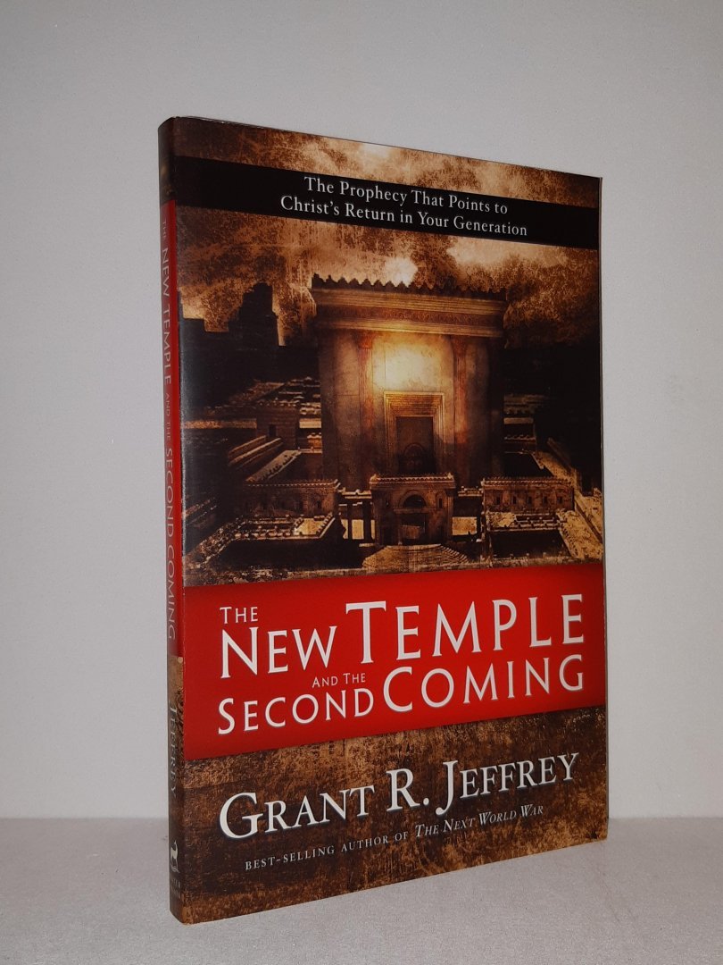 Jeffrey, Grant R. - The New Temple and the Second Coming