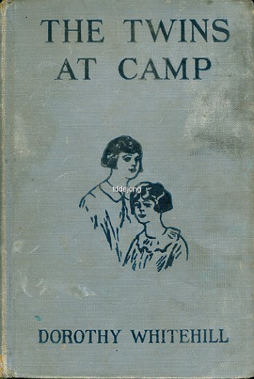 Whitehill, Dorothy - The Twins at Camp