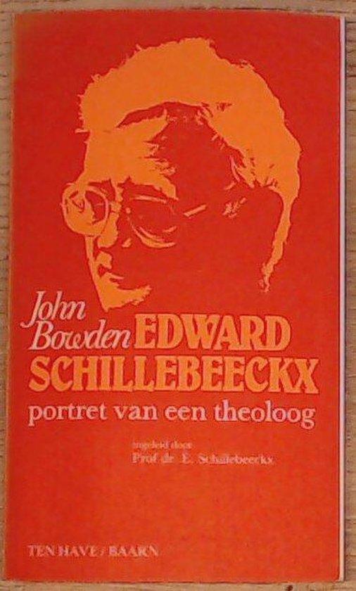 Bowden, John - Edward Schillebeeckx Portret van een theoloog
