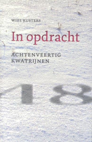 Kusters, Wiel. - In opdracht. Achtenveertig kwatrijnen.
