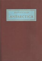 Knapp, W,H,C. - Antarctica. De geschiedenis van het geheimzinnige Zuidland