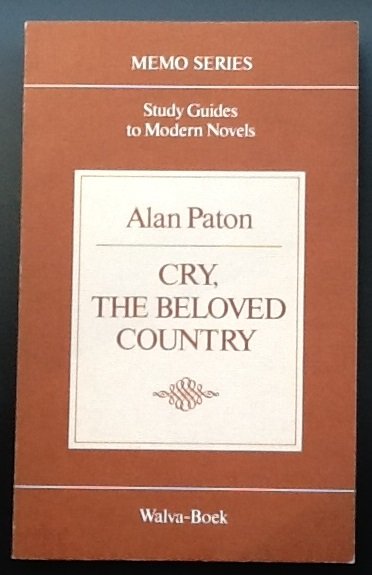 Nehls Jeanette - Alan Paton Cry the beloved country Memo Series Study Guides to Modern Novels
