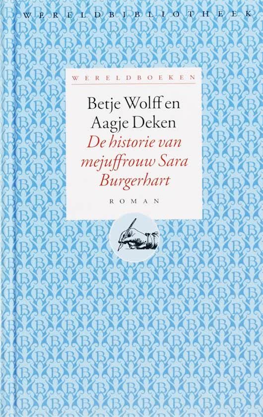 Wolff, Betje, Deken, Aagje - De historie van mejuffrouw Sara Burgerhart