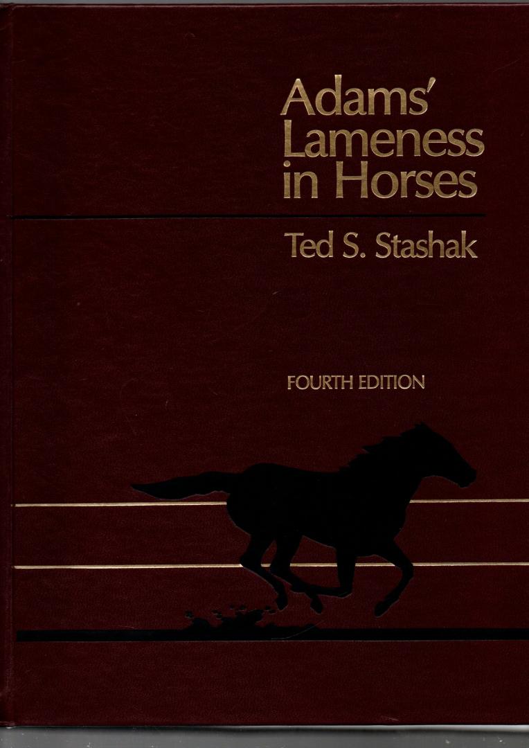 TED S STASHAK - ADAMS , LAMENESSIN HORSES