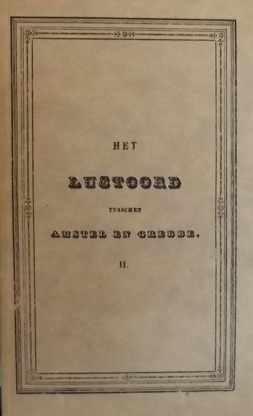 Christemeijer, J.B. - Het lustoord tusschen Amstel en Grebbe en elders in het Sticht van Utrecht