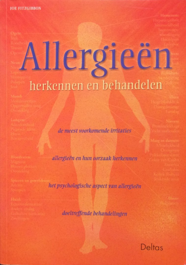 Fitzgibbon, Joe - Allergieën herkennen en behandelen; de meest voorkomende irritaties allergieën en hun oorzaak herkennen het psychologische aspect van allergieën doeltreffende behandelingen