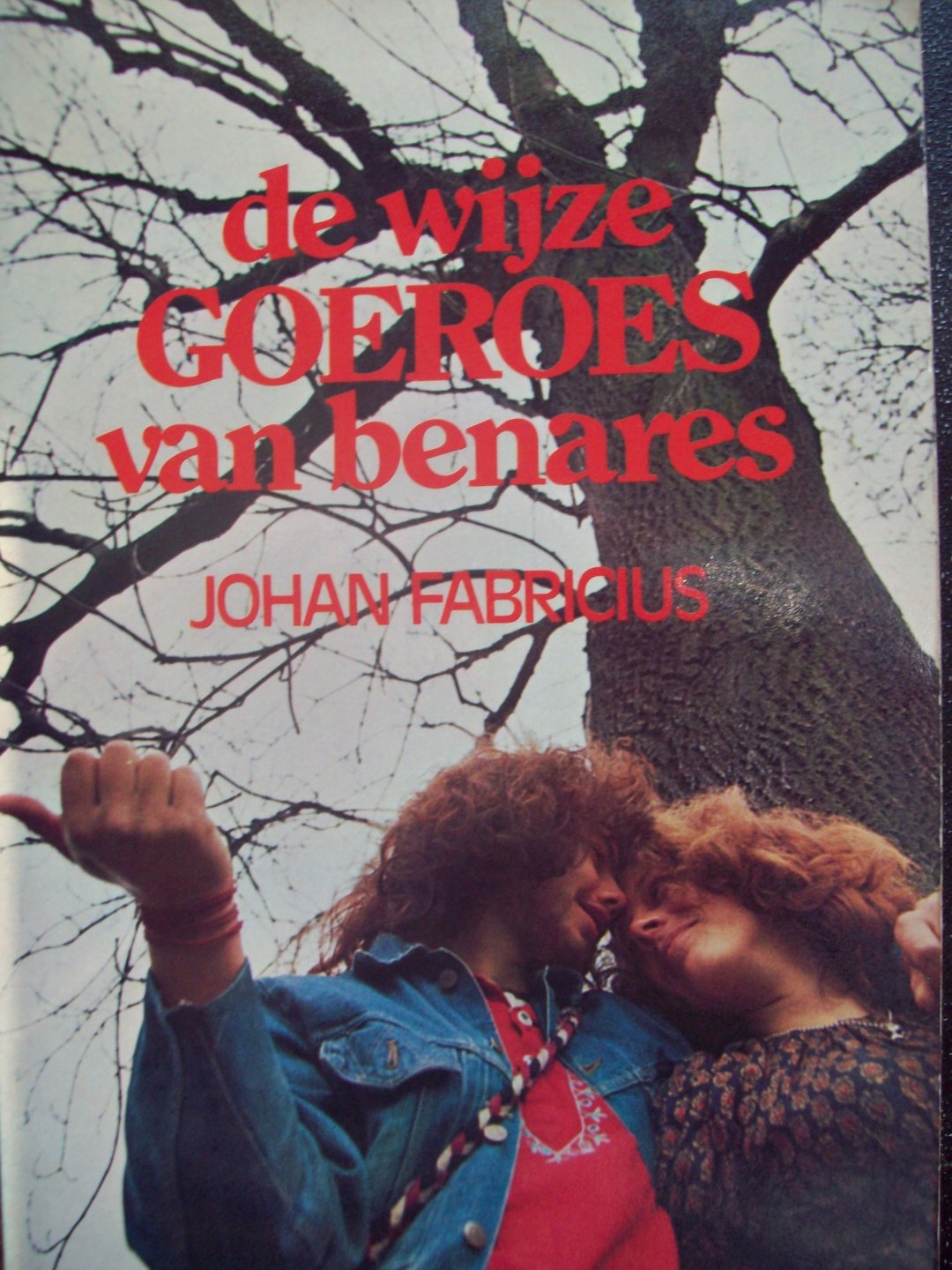 Johan Fabricius - "de wijze Goeroes van benares"