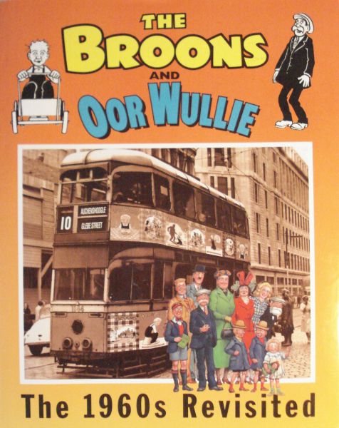 Watkins, D. - The Broons and Oor Wullie : The 1960s Revisited