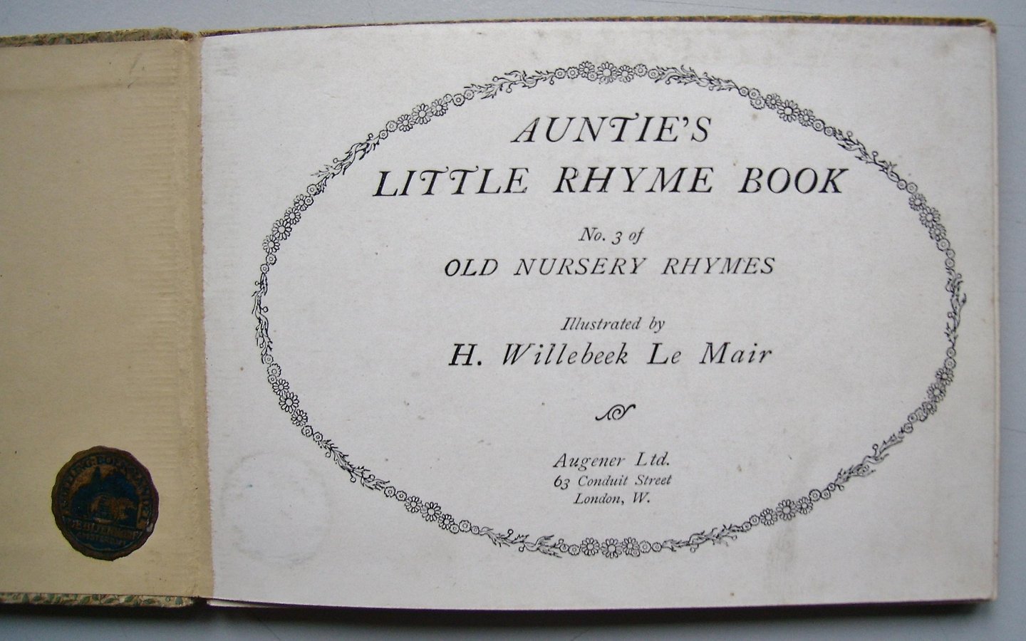 Willebeek le Mair, H. (ill.) - Auntie's little rhyme book / old nursery rhymes no. 3