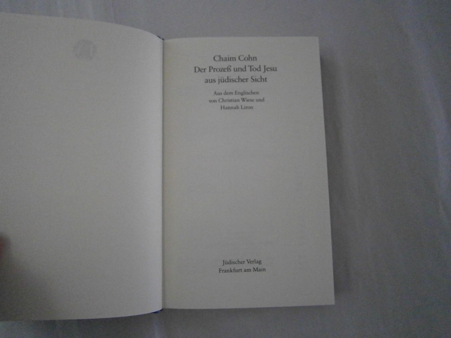 Cohn, Chaim - Der Prozeß und Tod Jesu aus jüdischer Sicht