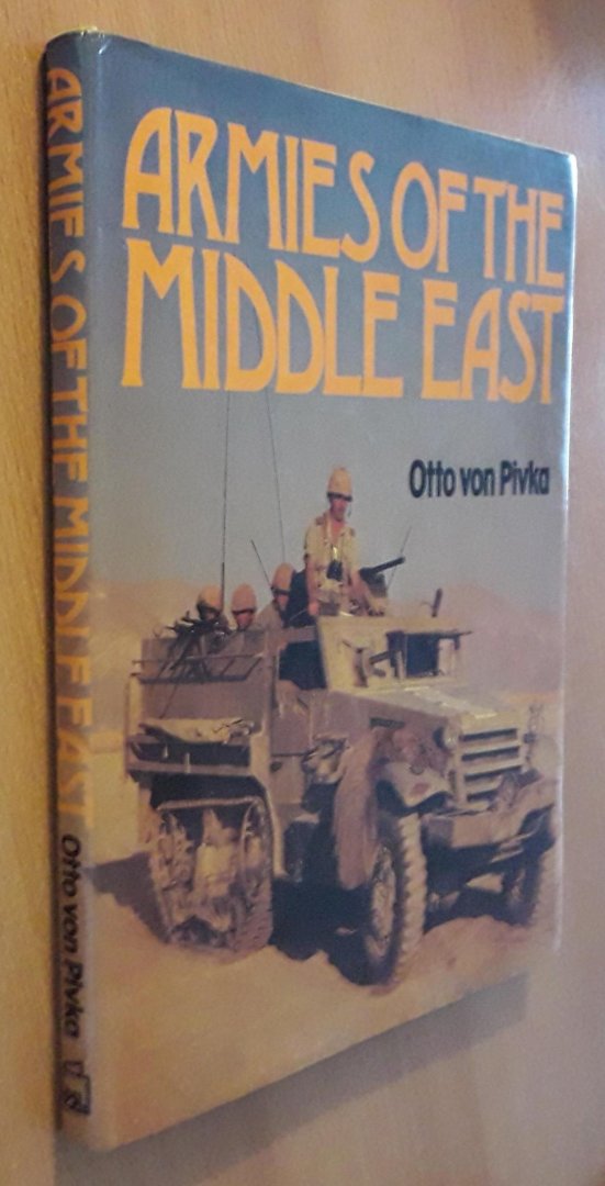 Pivka, O. von - Armies of the Middle East
