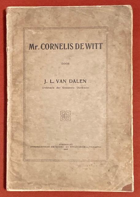 Dalen, J.L. van - Mr. Cornelis de Witt