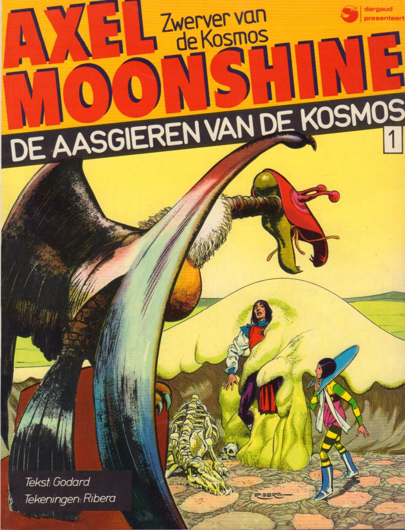 Godard (tekst) en Ribera (tekeningen) - Axel Moonshine 01 (Zwerver van de Kosmos) , De Aasgieren van de Kosmos, softcover, zeer goede staat (naam op schutblad gestempeld)