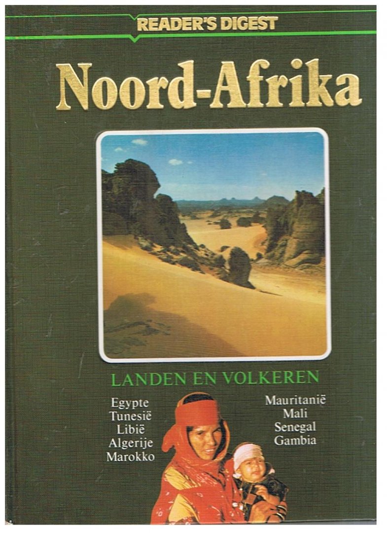 Honders, J.  -  redactie - Noord-Afrika - Egypte, Tunesie, Libie, Algerie, Marokko, Mauritanie, Mali, Senegal, Gambia