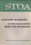 Adriaan Morriën - Concurreren  met de sterren