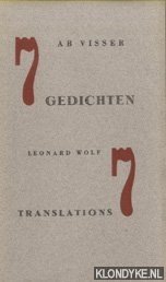 Visser, Ab & Leonard Wolf (met de Engelse vertaling van) - 7 gedichten - 7 translations