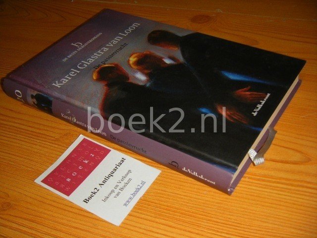 Loon, Karel Glastra van - De passievrucht [De Beste Debuutromans 20]