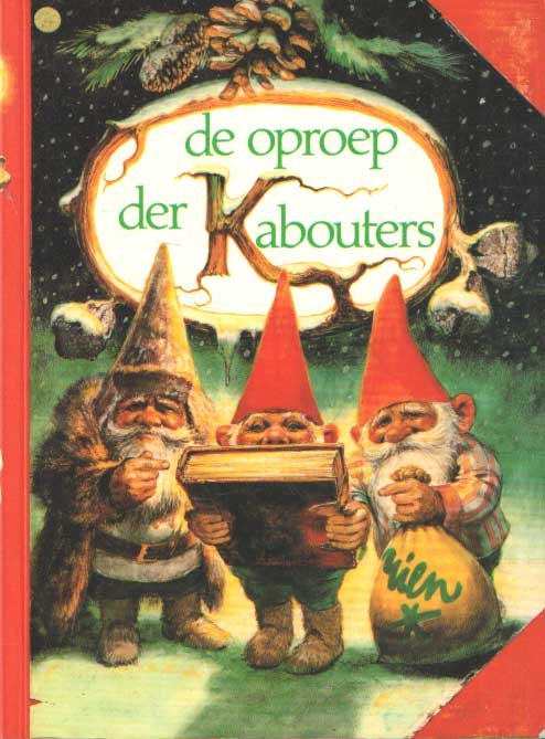 Poortvliet, Rien en Wil Huygen - De oproep der kabouters