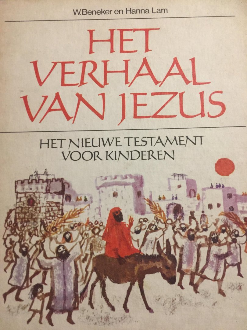 Beneker - Verhaal van jezus