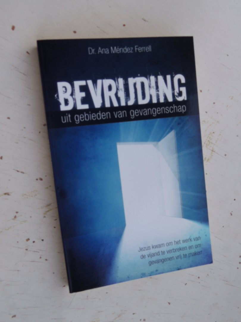 Mendez Ferrell, A. - Bevrijding uit gebieden van gevangenschap