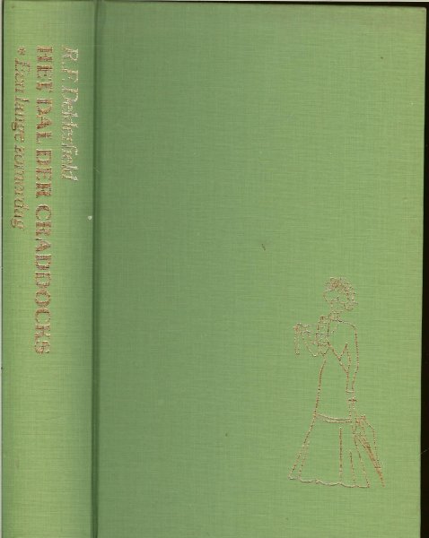 Delderfield Ronald Frederick .. Nederlandse vertaling : Ingrid Nijkerk - Pieters .. Omslagontwerp : P.A.H. van der Harst - Het dal der Craddocks. Een lange zomerdag (1902 - 1911)