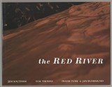 The Red River - Photographs Jem Southam; Poem D.M. Thomas; Essay Frank Turk & Jan Ruhrmund