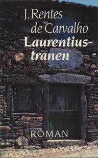 Carvalho, J. Rentes de - Laurentiustranen / druk 2
