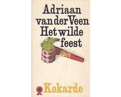 Adriaan van der Veen - Het Wilde Feest