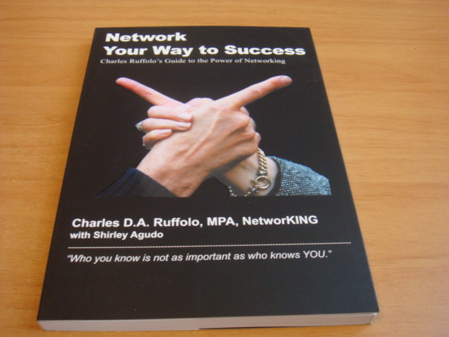 Ruffolo, Charles, D.A - Network You Way to Success