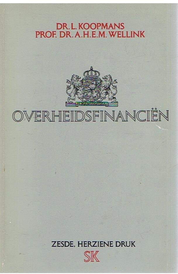Koopmans, Dr. L. en Wellink, Prof. Dr. AHEM - Overheidsfinancien