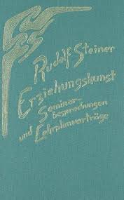 Steiner, Rudolf - Erziehungskunst. Seminarbesprechungen. Gehalten in Stuttgart vom 21. August bis 6. September 1919 anläßlich der Gründung der Freien Waldorfschule